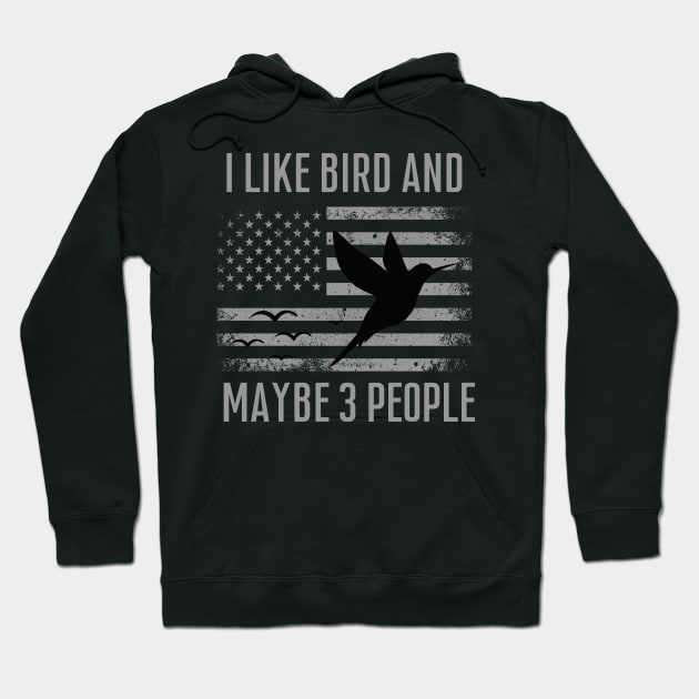 I love birds and maybe 3 people love the USA flag Hoodie by click2print